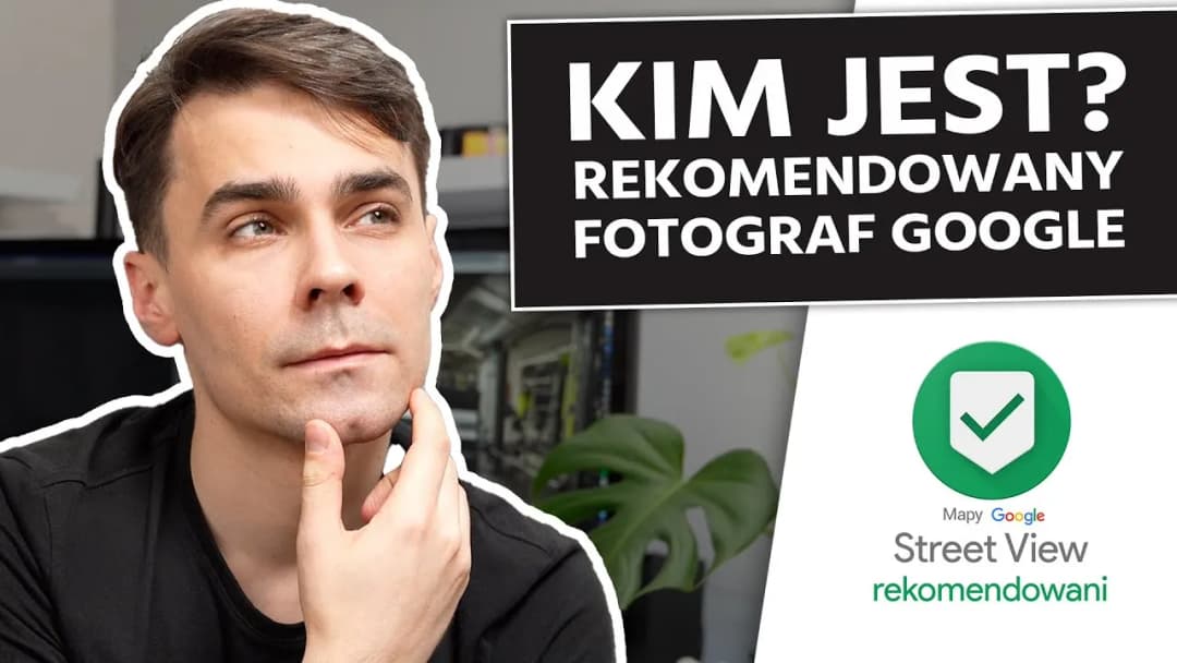 Jak zostać fotografem Google - kluczowe kroki i wymagania do spełnienia